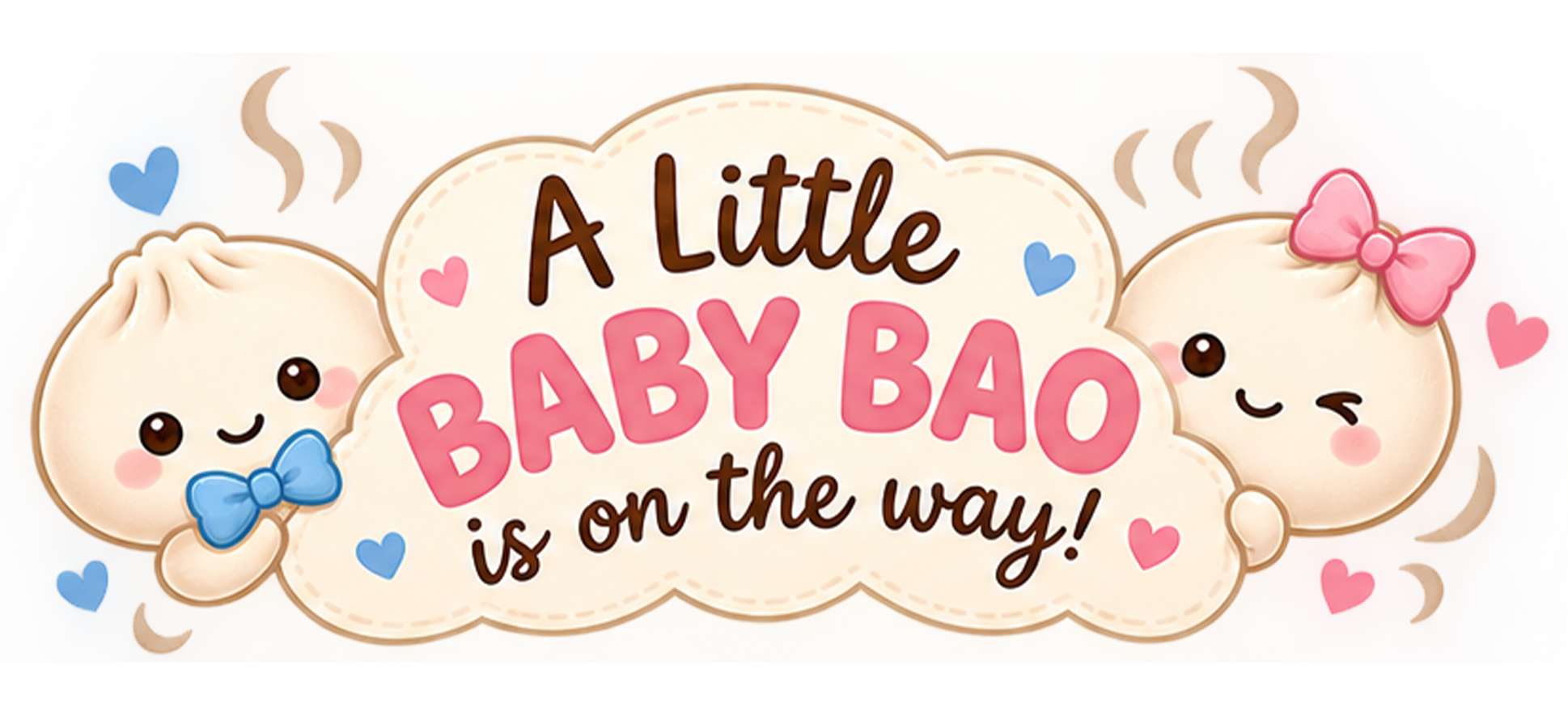 Baby bao is on the way! Two smiling baby baos with blue and pink bows in a bamboo steamer.
